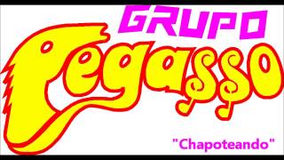 Grupo Pegasso - Chapoteando en vivo