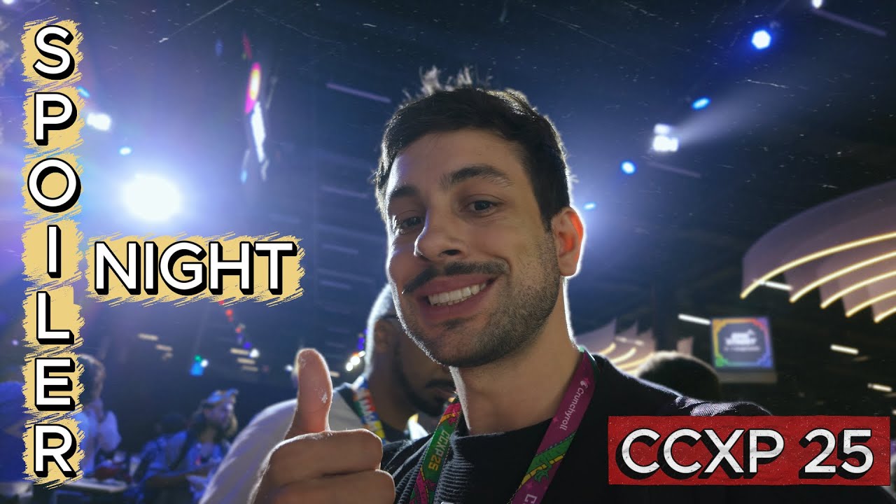 SPOILER NIGHT NA CCXP (FIQUEI PERDIDO)