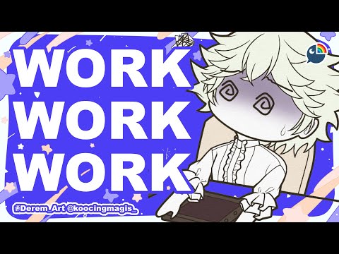 【 Working Stream 】wuuuuuuuuuwuwuwuuuuu 【 NIJISANJI | Derem Kado 】