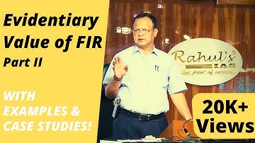 EVIDENTIARY VALUE OF FIR -  PART II