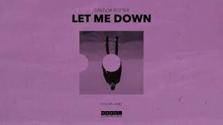Gregor Potter - Let Me Down (Official Audio)