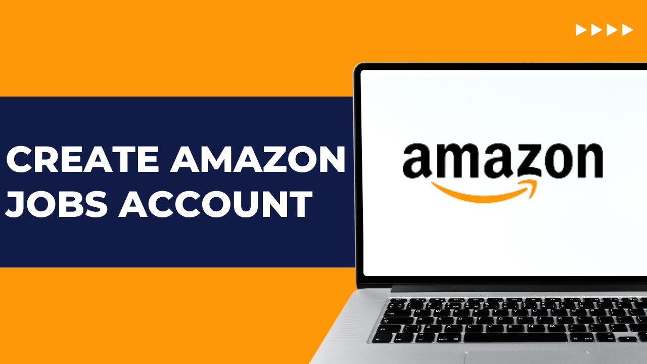 How To Create Amazon Jobs Account | Sign Up Amazon Jobs  Amazon Jobs 2024