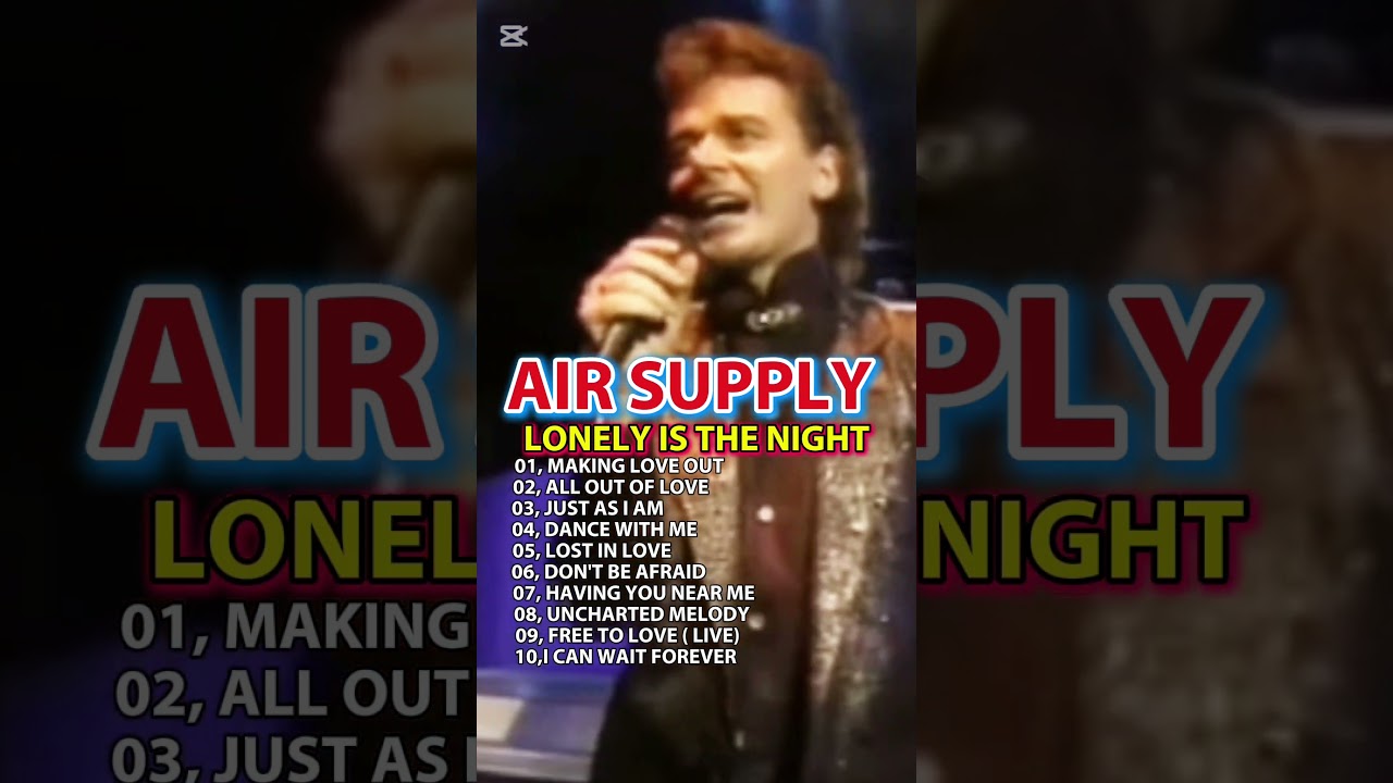 Best Air Supply Songs 🎵 Air   Supply Greatest Songs Full Album
