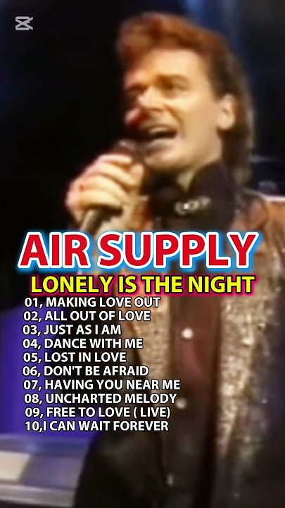 Best Air Supply Songs 🎵 Air   Supply Greatest Songs Full Album
