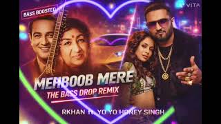 Mehboob Mere - Rkhan Ft. Yo Yo Honey Singh Official Remix Bass Boosted 2026