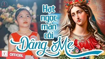 Hạt Ngọc Mân Côi Dâng Mẹ ( Bé Bảo Ngân ) || St : Sóng Tình-Thừa Sai #studiothánhca