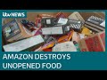 Amazon destroys unopened food and drink during Covid pandemic | ITV News