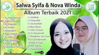 KUMPULAN LAGU SHOLAWAT TERBARU SALWA SYIFA & NOVA WINDA 2021