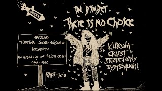 Kurwa CRUST Przeciwny Systemowi! An anthology of Polish crust (1991-2022) - PART TWO