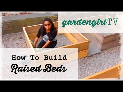 How to build a Raised Bed Garden