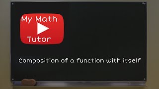 ALEKS | Composition of a function with itself