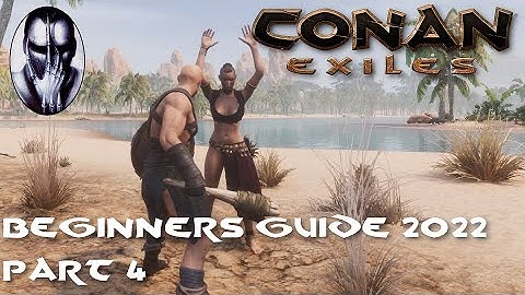 Conan Exiles - Beginner