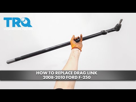 How to Replace Drag Link 2008-2010 Ford F-250