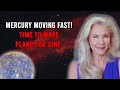 Mercury Moving Fast! Time to Make Plans for June