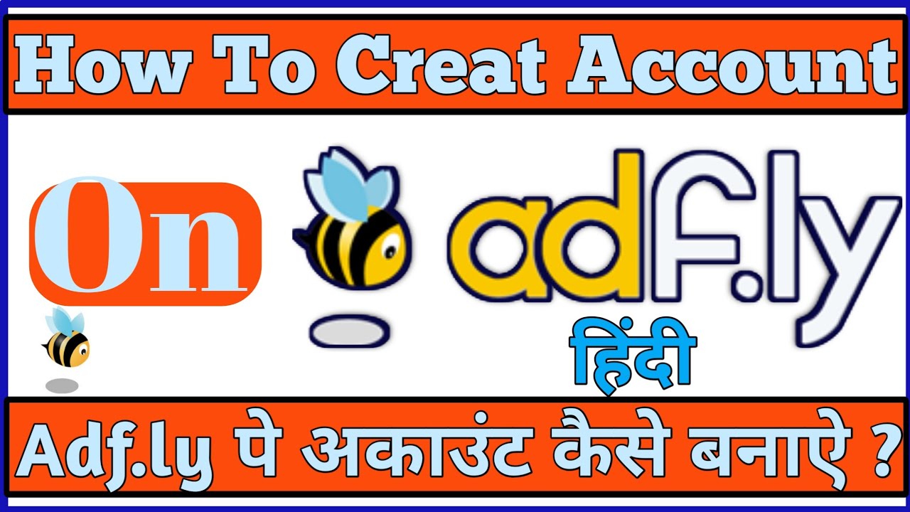 How to create Adfly account on android in hindi || What is Adfly|| Adfly pe account kaise banaye ||