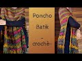 Poncho Batik - crochê