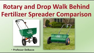 Rotary and Drop Walk Behind Fertilizer Spreader Comparison