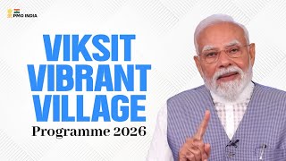 PM Modi interacts with Participants of Viksit Vibrant Village Programme 2026
