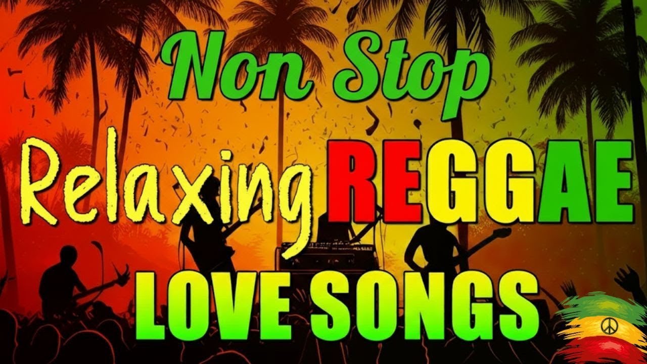 RELAXING REGGAE MUSIC MIX 2026 🎸 NEW REGGAE LOVE SONGS 2025 🎶 ALL TIME FAVORITE REGGAE SONGS 2026