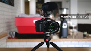 Manfrotto PIXI EVO TRIPOD  - a quick look at this awesome little tripod.