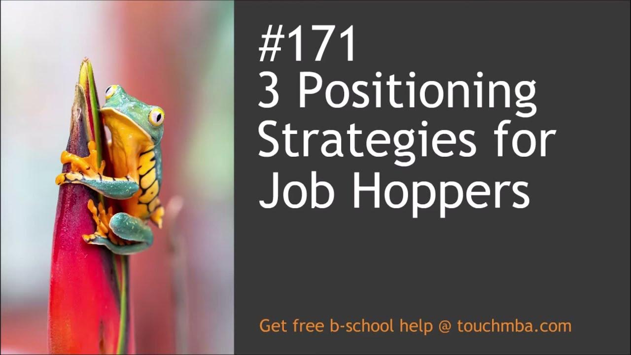 3 Positioning Strategies for Job Hoppers YouTube