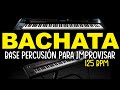 BASE BACHATA | INSTRUMENTAL PERCUSION | PARA IMPROVISAR 125 BPM