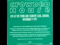 Crowded House - Whispers and Moans (Live)