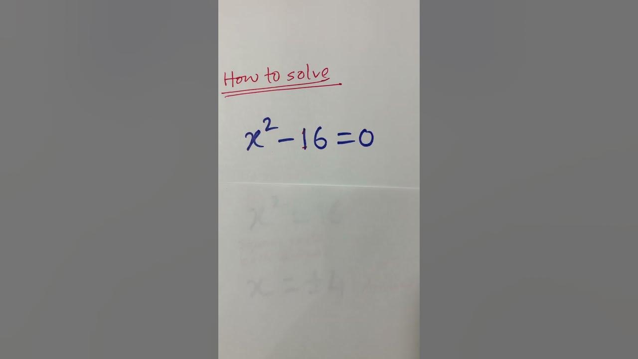 shortsviral math how To Solve X 2 16 0 YouTube shortsviral-math-how-to-solve-x-2-16-0-youtube