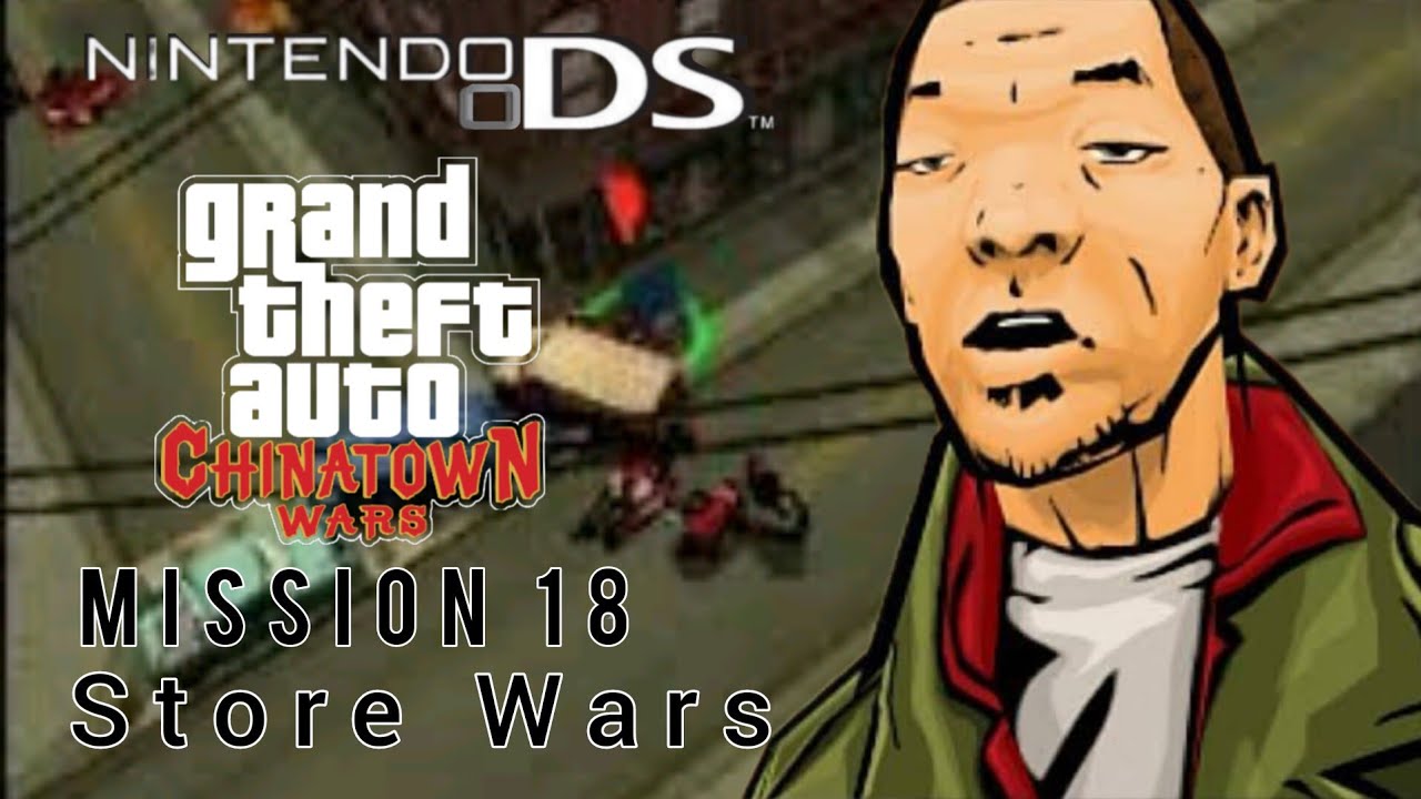 Gameplay Nintendo DS GTA Chinatown Wars MISSION 18 store wars - YouTube