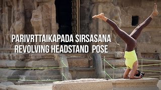 Parivrtta Ikapada Sirsasana (Revolving Headstand Pose) - Keerthana