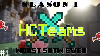 HCTeams | Season 1 | Ep1 | Worst SOTW Ever
