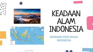KEADAAN ALAM INDONESIA #IPS KELAS VII