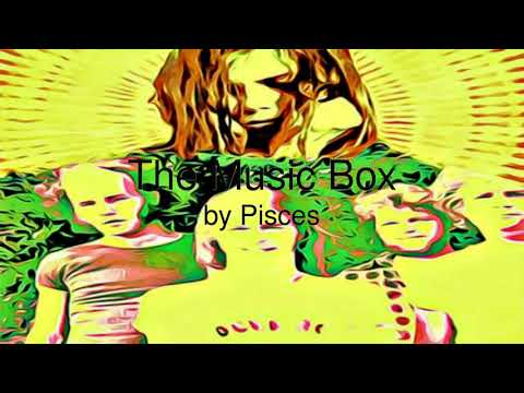 The Music Box - Pisces