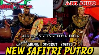 Album(Esek Esek Hoya Hoya) Sang Pelopor Jaranan Dangdut Kreasi NEW SAFITRI PUTRO// AJM AUDIO