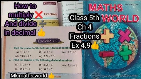 #Class 5th Maths Ch 4 Fractions Ex 4.9(product of decimal and division of decimal👍)NCERT PSEB CBSE👍
