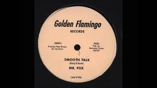 Smooth Talk - Mr. Fox (Hikko Mori Rework)