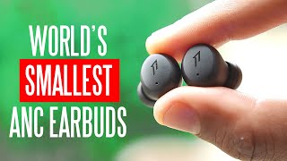 World’s Smallest ANC Earbuds- 1MORE ComfoBuds Mini