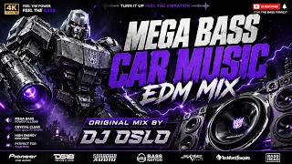 CAR AUDIO TEST 🚗 MEGA BASS BOOSTED 🔊 EDM MIX 💯🔥 | SUBWOOFER SHAKING NIGHT DRIVE 🌃