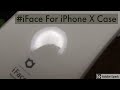 iFace For iPhone X Case Unboxing