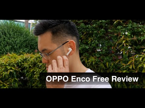 OPPO Enco Free Review