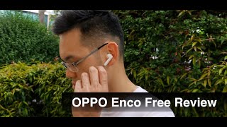 OPPO Enco Free Review