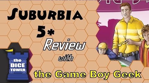 Suburbia 5 Star Review - with the Game Boy Geek
