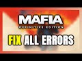How to FIX Mafia: Definitive Edition All Errors