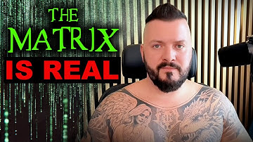 The Matrix is real and I can prove it!