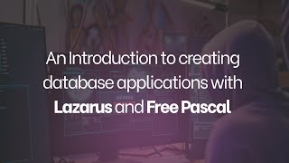 An Intro to Database Apps in Lazarus