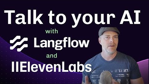 Use ElevenLabs Conversational AI to talk with Langflow Agentic AI