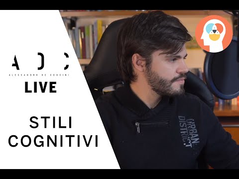 STILI COGNITIVI: come IMPARA (e RAGIONA) la tua MENTE?