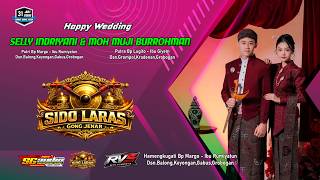 🔴 LIVE Tayub SIDO LARAS  || NEW SG  Audio || Wedding Selly & Moh Muji ||  RVS MULTIMEDIA