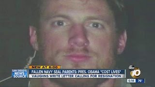 Parents of fallen Navy SEAL Team Six member ask president to resign