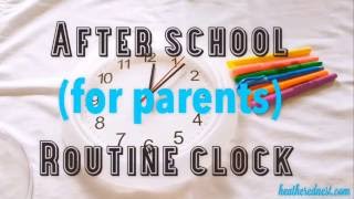 DIY After School Routine Clock (for Parents)